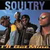 Soultry - I'll Get Mine (Remixes) - EP